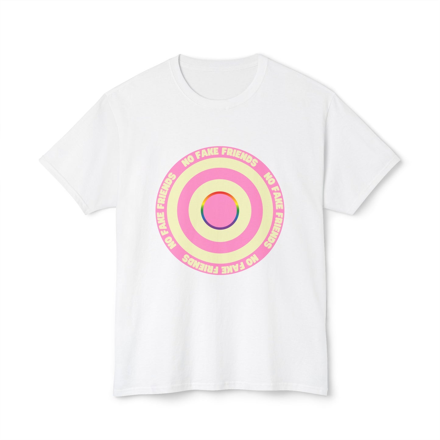 No Fake Friends T-Shirt