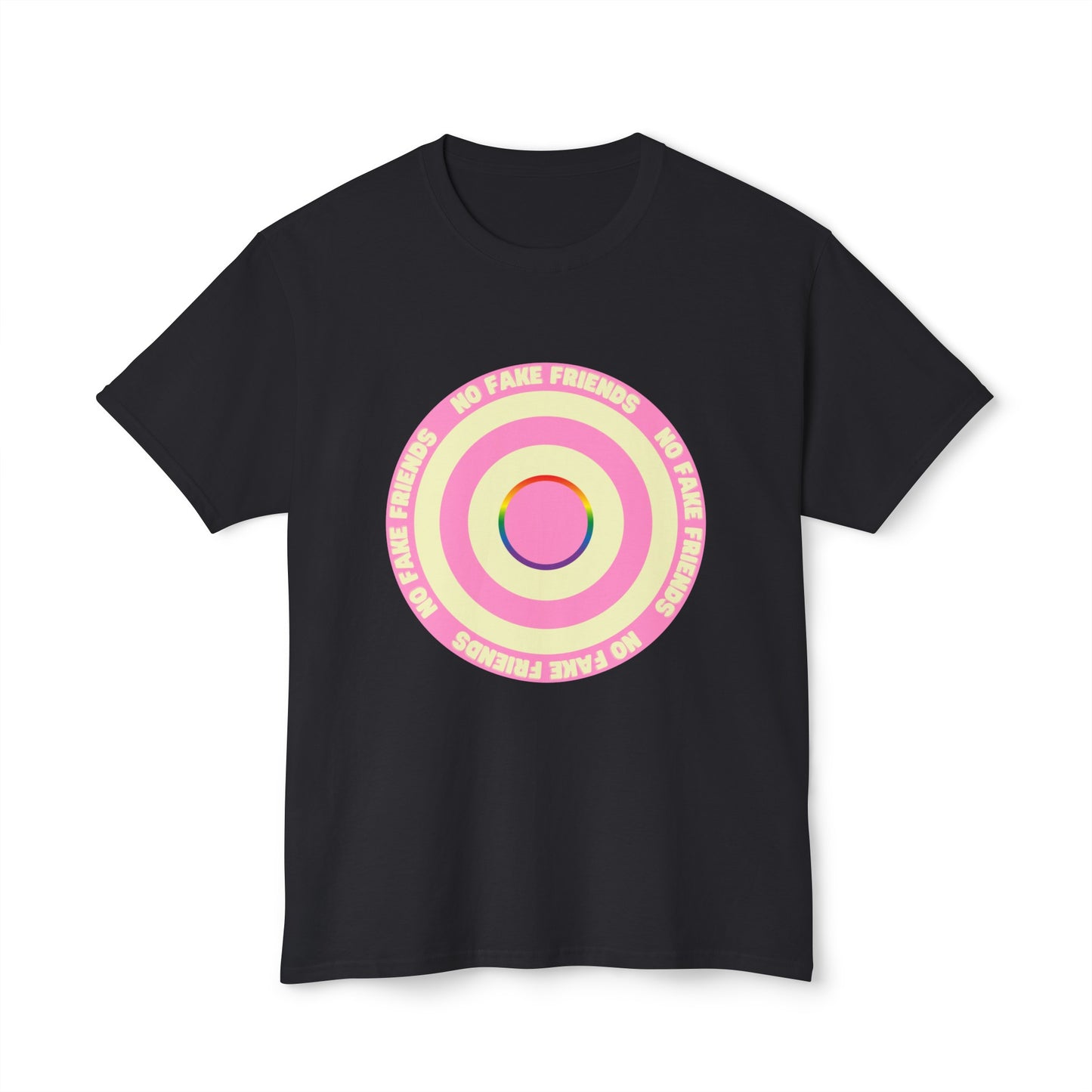 No Fake Friends T-Shirt