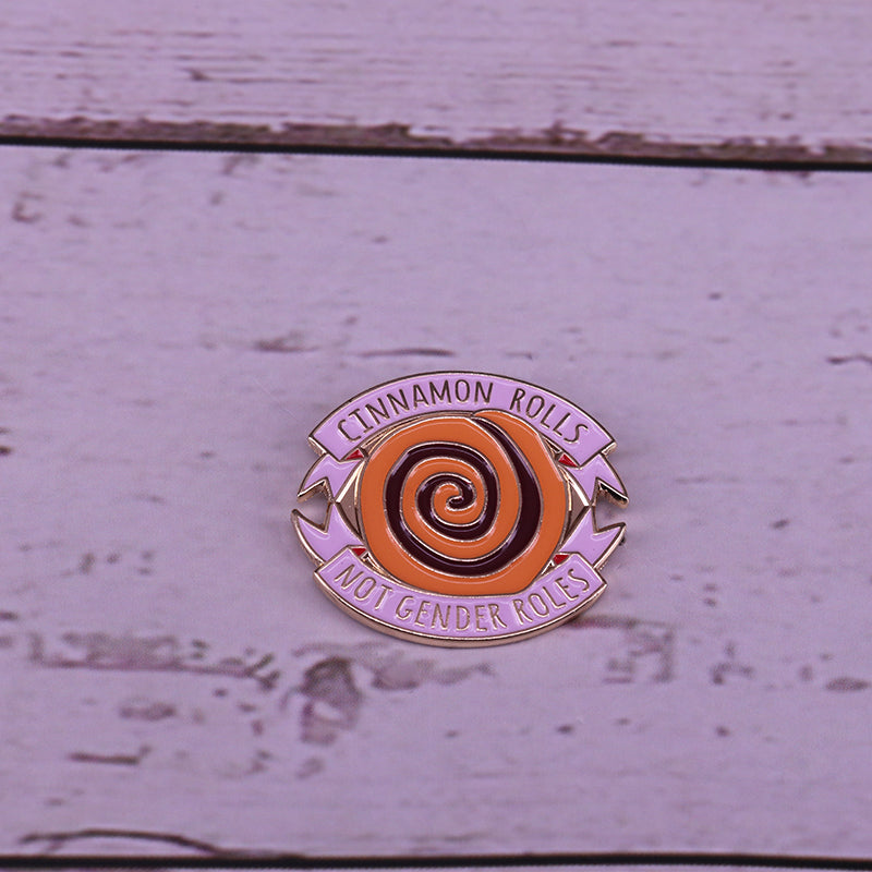 Cinnamon Rolls Not Gender Roles Enamel Pin